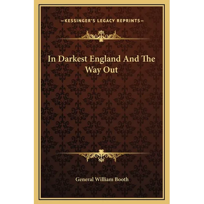 In Darkest England And The Way Out - Hardcover