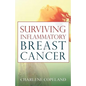 Surviving Inflammatory Breast Cancer - Paperback