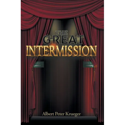 The Great Intermission - Paperback