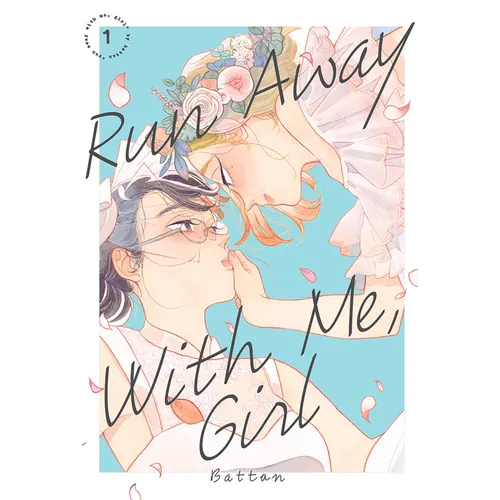 Run Away with Me, Girl 1 - Paperback