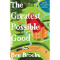 The Greatest Possible Good - Hardcover