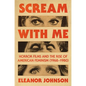 Scream with Me: Horror Films and the Rise of American Feminism (1968-1980) - Hardcover