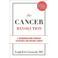 The Cancer Revolution - Hardcover