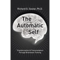 The Automatic Self: Transformation and Transcendence through Brain-Wave Training - Paperback