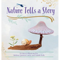 Nature Tells a Story - Hardcover