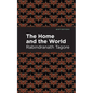 The Home and the World - Hardcover