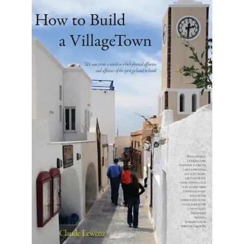 How to Build a Villagetown - Hardcover