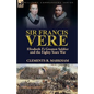 Sir Francis Vere: Elizabeth I's Greatest Soldier and the Eighty Years War - Paperback