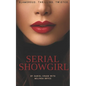 Serial Showgirl - Paperback