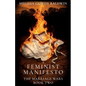 A Feminist Manifesto: The Marriage Wars - Paperback