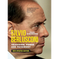 Silvio Berlusconi: Television, Power and Patrimony - Paperback