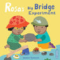 Rosa's Big Bridge Experiment - Hardcover