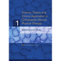 Science, Theory and Clinical Application in Orthopaedic Manual Physical Therapy: Applied Science and Theory - Paperback