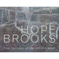 Hope Brooks: Five Decades of the Artist's Work - Paperback