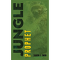 Jungle Prophet - Hardcover