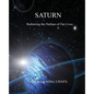 Saturn: Redrawing the Outlines of Our Lives - Paperback