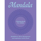 Mandala Coloring Book For Adults: Mindfulness, Stress Management and Inspiration Activity Book - Paperback