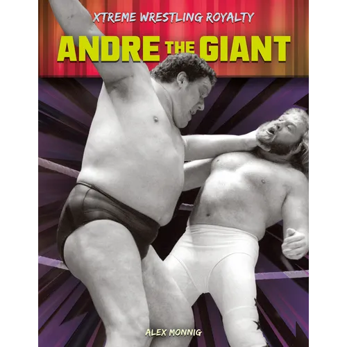Andre the Giant - Library Binding