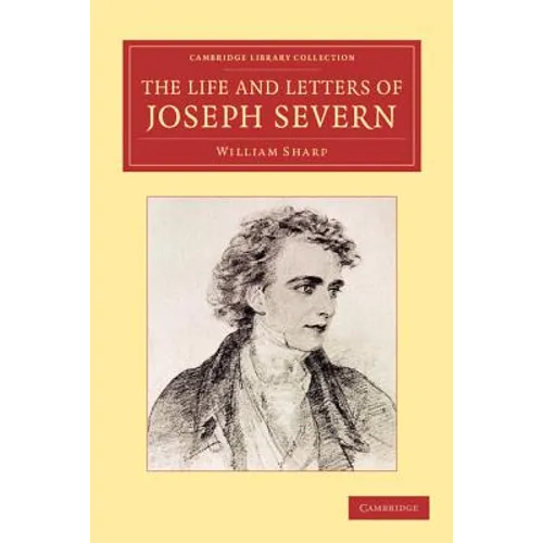 The Life and Letters of Joseph Severn - Paperback