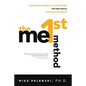 The Me1st Method: Hands-On Leadership Development for New Roles and Big Challenges - Paperback