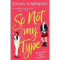 So Not My Type: An irresistible forced-proximity lesbian romance - Paperback