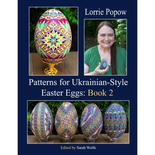 Patterns for Ukrainian-Style Easter Eggs: Book 2 - Paperback
