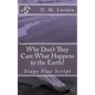Why Don't They Care What Happens to the Earth? - Paperback