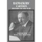 Raemaekers' Cartoon History of the War: Volume One: The First Twelve Months of War - Paperback