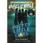 Pretty Little Liars #4: Unbelievable - Paperback