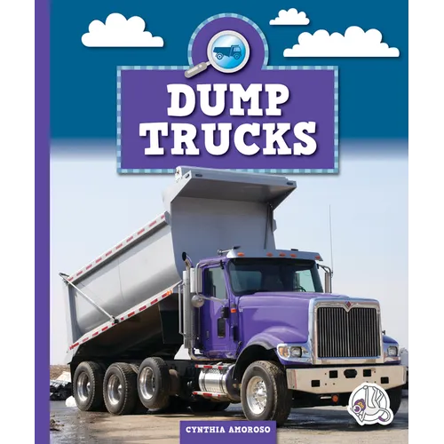 Dump Trucks - Library Binding