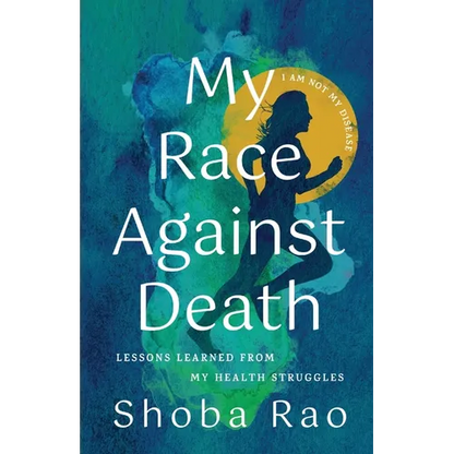 My Race Against Death: Lessons Learned From My Health Struggles - Paperback