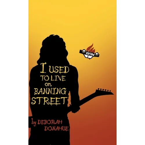 I Used to Live on Banning Street - Hardcover