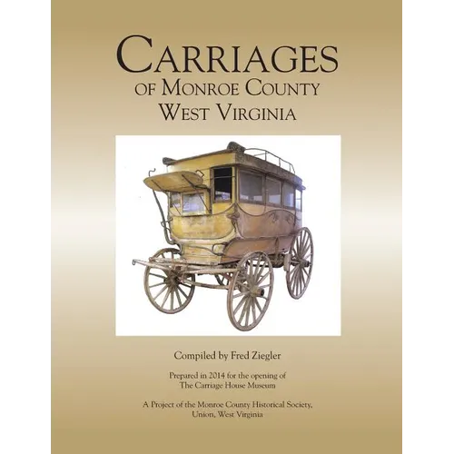 Carriages of Monroe County West Virginia - Paperback