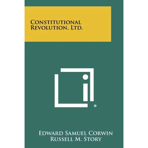 Constitutional Revolution, Ltd. - Paperback