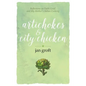 Artichokes & City Chicken: Reflections on Faith, Grief, and My Mother's Italian Cooking - Paperback