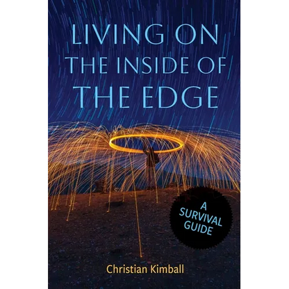 Living on the Edge of the Inside: A Survival Guide - Paperback