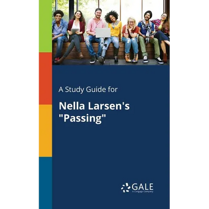 A Study Guide for Nella Larsen's "Passing" - Paperback