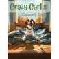 Crazy Carl's Calming Day - Hardcover