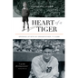 Heart of a Tiger: Growing Up with My Grandfather, Ty Cobb - Hardcover