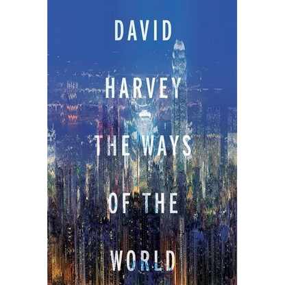 The Ways of the World - Hardcover