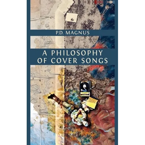 A Philosophy of Cover Songs - Hardcover