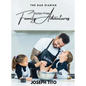 Gluten-Free Family Adventures - Hardcover