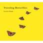 Traveling Butterflies - Hardcover