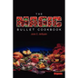 The Magic Bullet Cookbook - Paperback