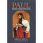 Paul: Christianity's Premier Apostolic Mystic - Hardcover