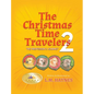 The Christmas Time Travelers 2: The Professor's Journey - Hardcover
