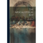 The Apocalyptical Key - Paperback