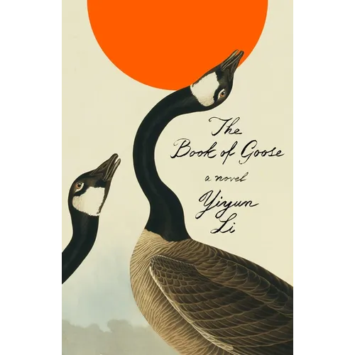 The Book of Goose - Hardcover