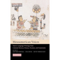 Mesoamerican Voices: Native Language Writings from Colonial Mexico, Yucatan, and Guatemala - Paperback
