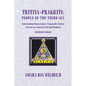 Tritiya-Prakriti: People of the Third Sex: Understanding Homosexuality, Transgender Identity And Intersex Conditions Through Hinduism (Abridged Versio - Paperback